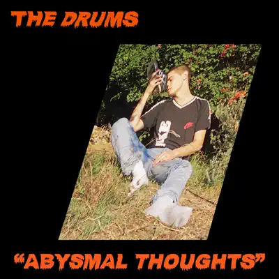Abysmal Thoughts - The Drums Abysmal Thoughts - The Drums