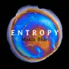 Stream & download Entropy