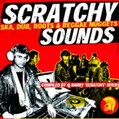Barry Myers Presents Scratchy Sounds (Ska, Dub, Roots & Reggae Nuggets) artwork