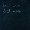 Luis Brea y el Miedo