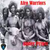 Stream & download Afro Warriors - Single