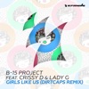 Girls Like Us (feat. Crissy D & Lady G) [Dirtcaps Remix] - Single