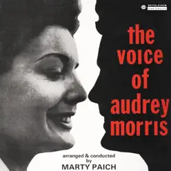 The Voice of Audrey Morris (2013 Remastered Version) - Audrey Morris The Voice of Audrey Morris (2013 Remastered Version) - Audrey Morris