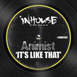 Animist - It's Like That