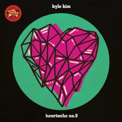 Heartache No.9 (feat. Gordon Chambers) by Kyle Kim album reviews, ratings, credits