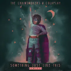 Something Just Like This (Remix Pack) - EP - Coldplay