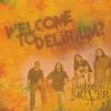 Welcome to Delirium?, 2011