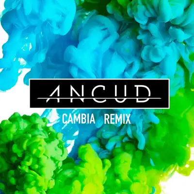 Cambia (Remix) - Single - Ancud