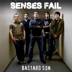 Bastard Son - Single - Senses Fail