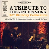 A Tribute to Thelonious Monk, 90th Birthday Celebration (Live) artwork