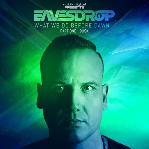 What We Do Before Dawn Part I: Dusk - EP by Eavesdrop