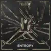 Entropy - Single album lyrics, reviews, download