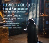 GLORIA DEI CANTORES - ALL-NIGHT VIGIL, OP. 37: BLESSED ART THOU