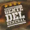 Gente Del General - Single album lyrics, reviews, download