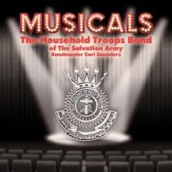 Musicals by The Household Troops Band of the Salvation Army & Carl Saunders album reviews, ratings, credits