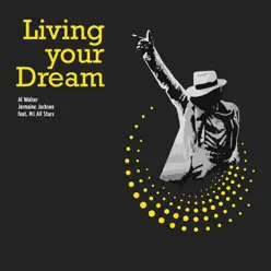 Living Your Dream (feat. MJ All Stars) [Remixes] - Jermaine Jackson