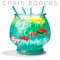 Sippin' on Summer - Chris Rogers lyrics