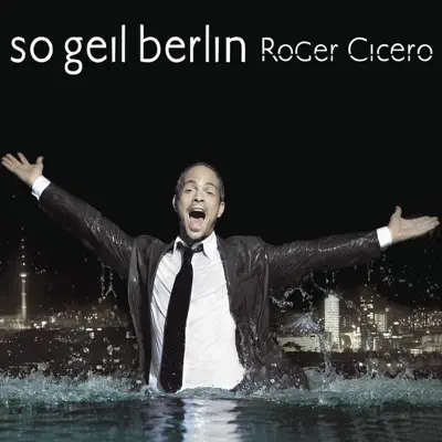 So geil Berlin - EP - Roger Cicero