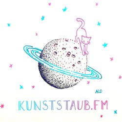 ★ Kunststaub FM ★ Podcast Service