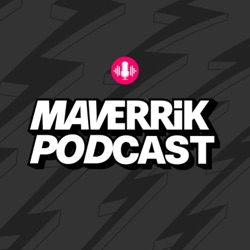Maverrik Podcast - Behind The Scenes