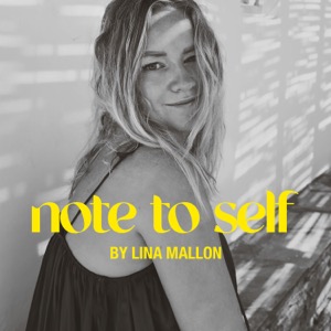note to self – by lina mallon