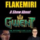 Flurza: A Show About Gwent
