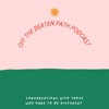 Off The Beaten Path Podcast artwork