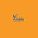 IoT Arabia podcast - إنترنت الأشياء بالعربي