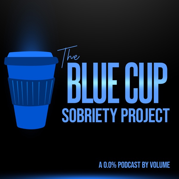 Artwork for The Blue Cup Sobriety Project