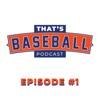 That's Baseball Podcast artwork