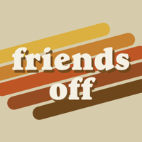 Friends Off podcast