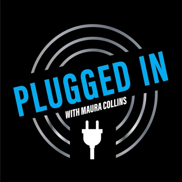 PLUGGED IN with MAURA COLLINS Artwork