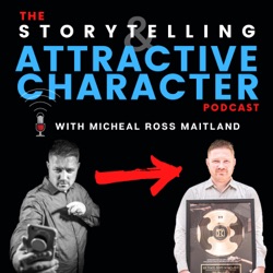 The Storytelling & Attractive Character Podcast