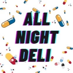 COMING SOON- ALL NIGHT DELI- PREMIERES MAY 2