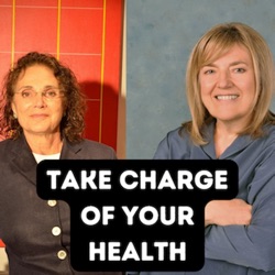 Take Charge of Your Health: Carol and Corinne Discuss Resolutions and Goals
