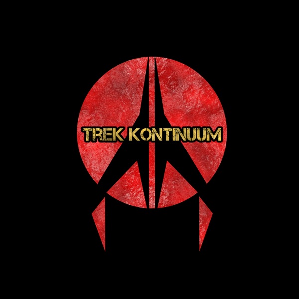 TREK KONTINUUM // Der neue Star Trek Podcast - Discovery Staffel 4 - Picard Staffel 2