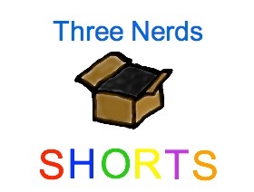 Three Nerds Shorts cover