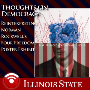 Thoughts on Democracy: Reinterpreting Norman Rockwell's Four Freedoms Poster Exhibit - Audio cover