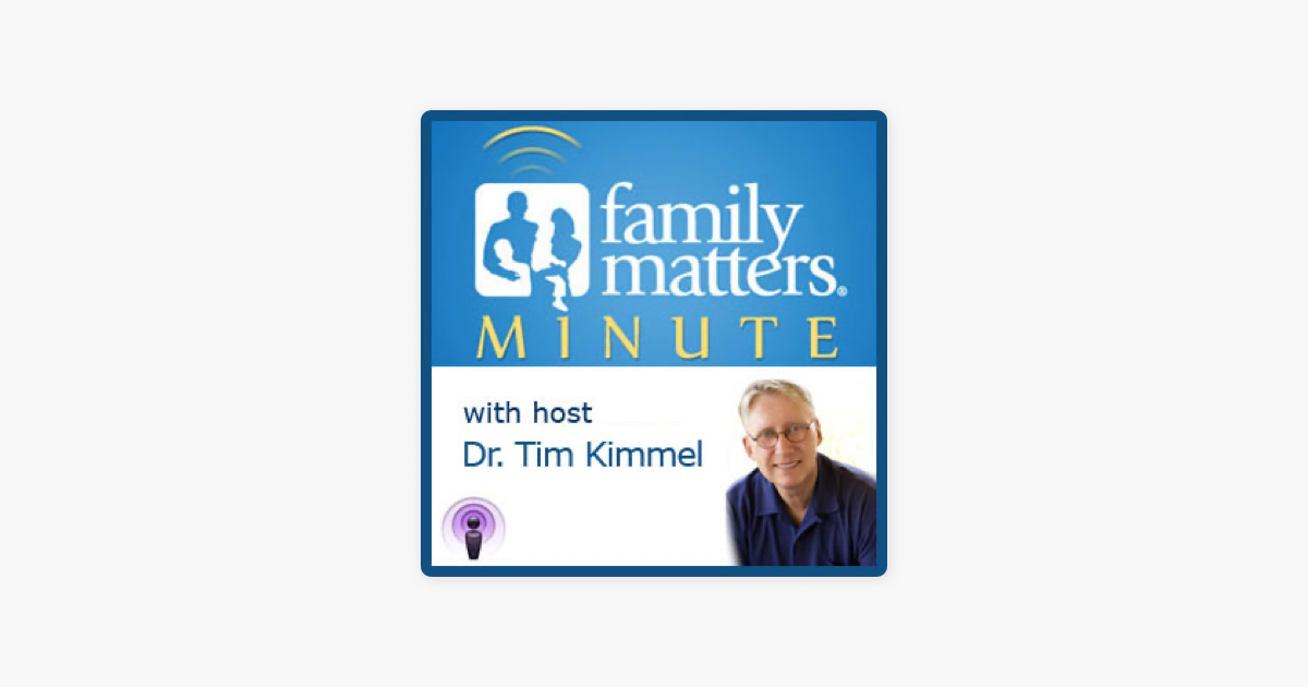‎Family Matters Minute Dr. Tim Kimmel Correction and Discipline on