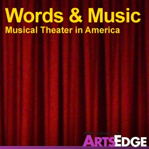 Words and Music: Musical Theater in America cover
