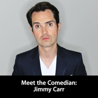 Meet the Comedian: Jimmy Carr podcast