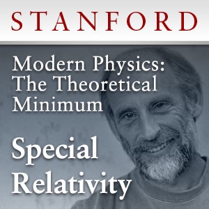 Modern Physics: The Theoretical Minimum - Special Relativity