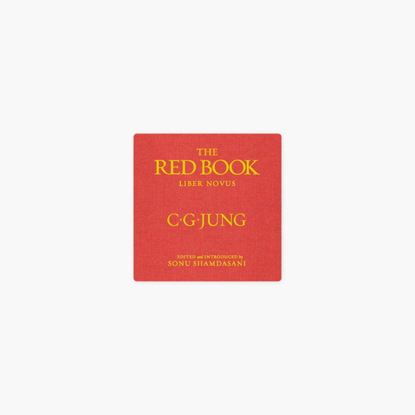 Listen, 004 - The Red Book Audio Tour, The Red Book of C.G. Jung - The Red ...