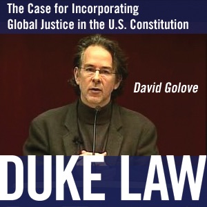 The Case for Incorporating Global Justice in the U.S. Constitution
