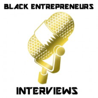 Interviews With Black Entrepreneurs podcast