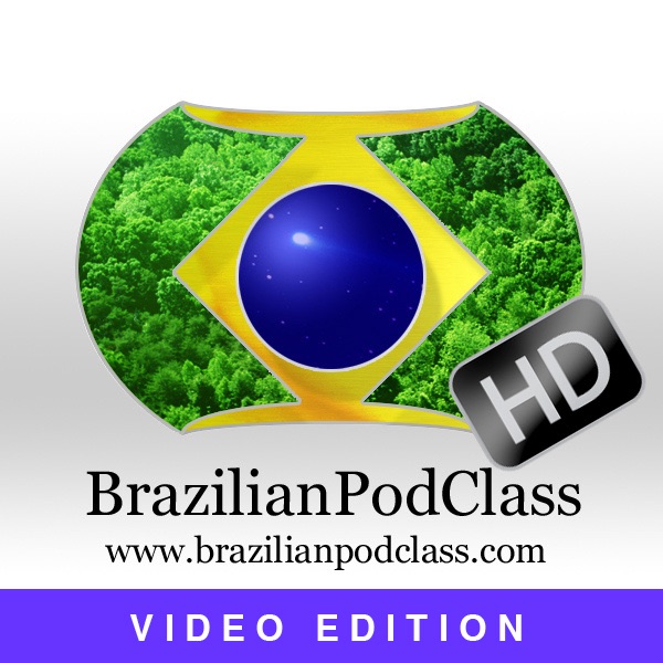 Learn Portuguese - BrazilianPodClass - Video Edition HD Artwork