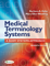 Medical Terminology Systems, Seventh Edition Audio Exercises