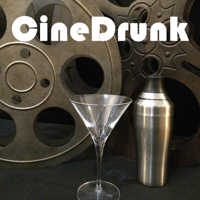 CineDrunk - CineMunch podcast