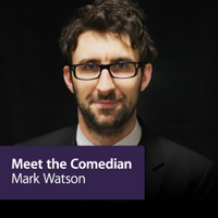Mark Watson: Meet the Comedian podcast