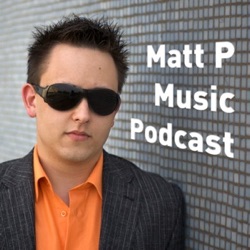 Matt P Music Podcast